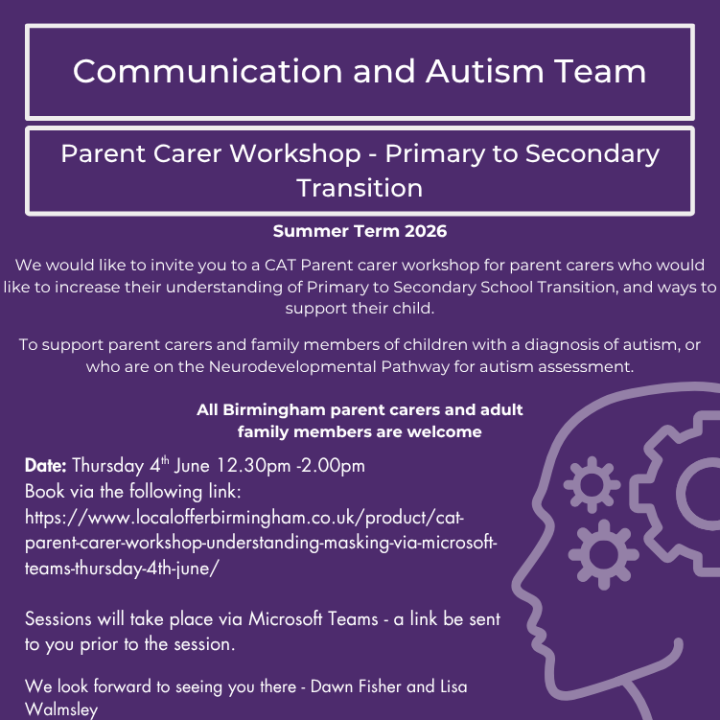 CAT - Parent Carer Workshop - Primary to Secondary School Transition- via Microsoft Teams - Thursday 4th June